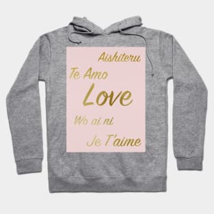 Love and I love you in languages Hoodie